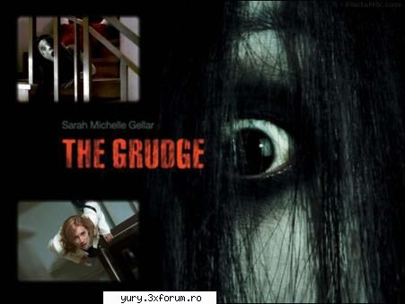 afise filme... grudge Bau-bau!